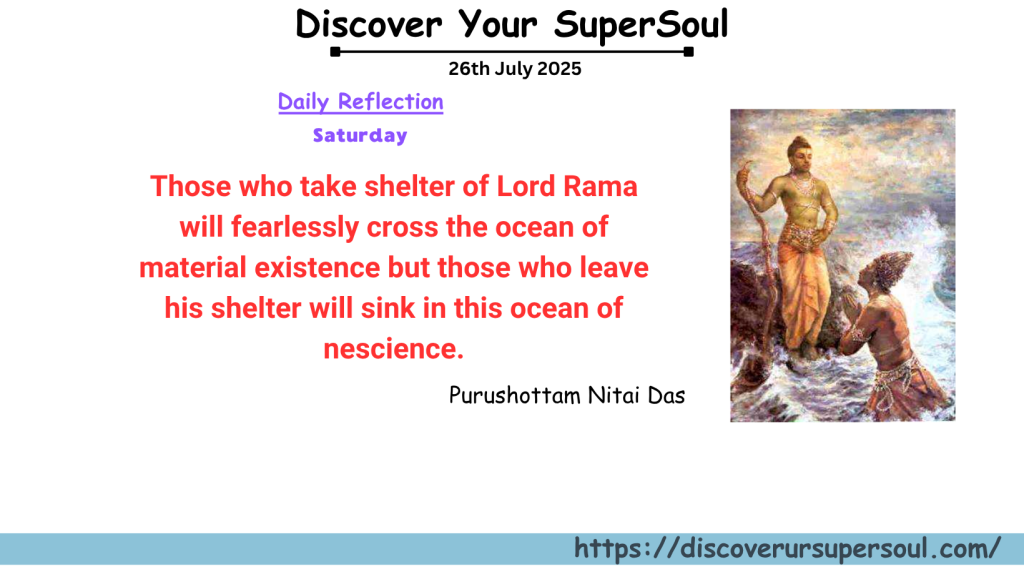 The Supreme Lord gives us many opportunities to take his shelter