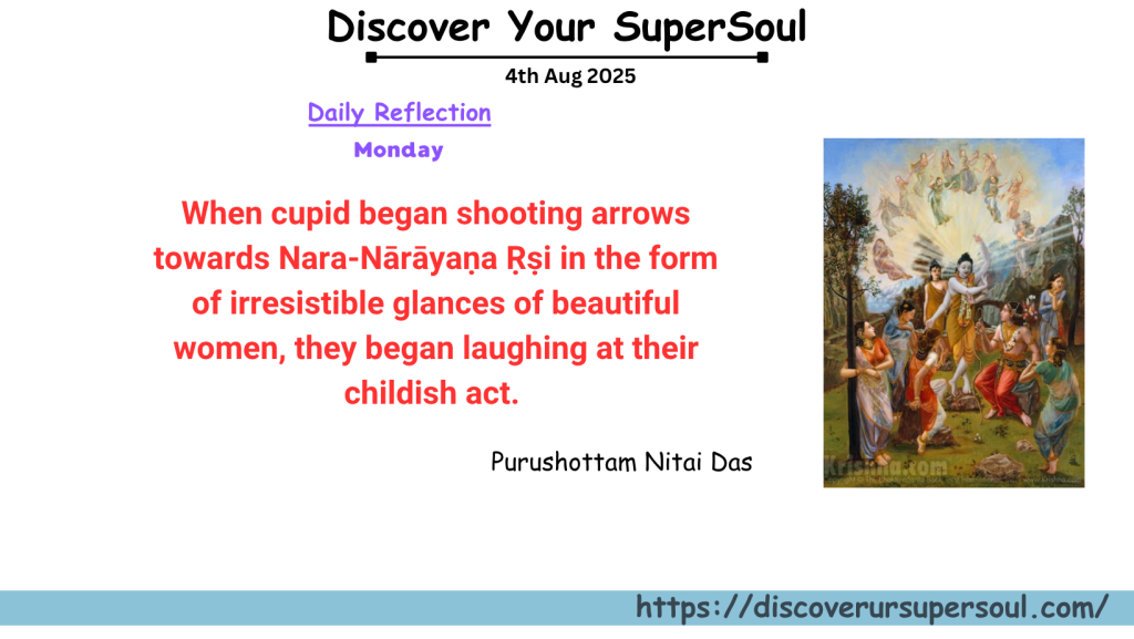 When Indra sends Cupid to distract Nara-Nārāyaṇa Ṛṣi