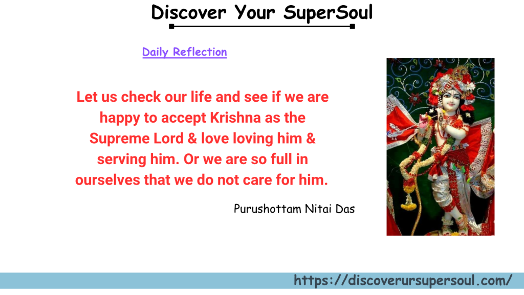 Arrogant persons have difficulty to accept Krishna as the Supreme Lord